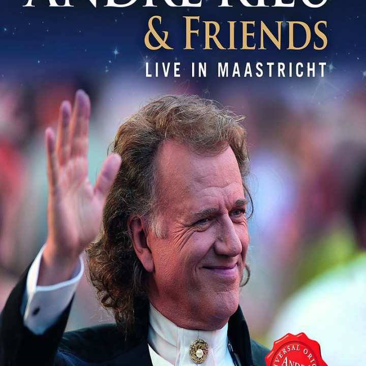 André Rieu & Friends  Live In Maastricht