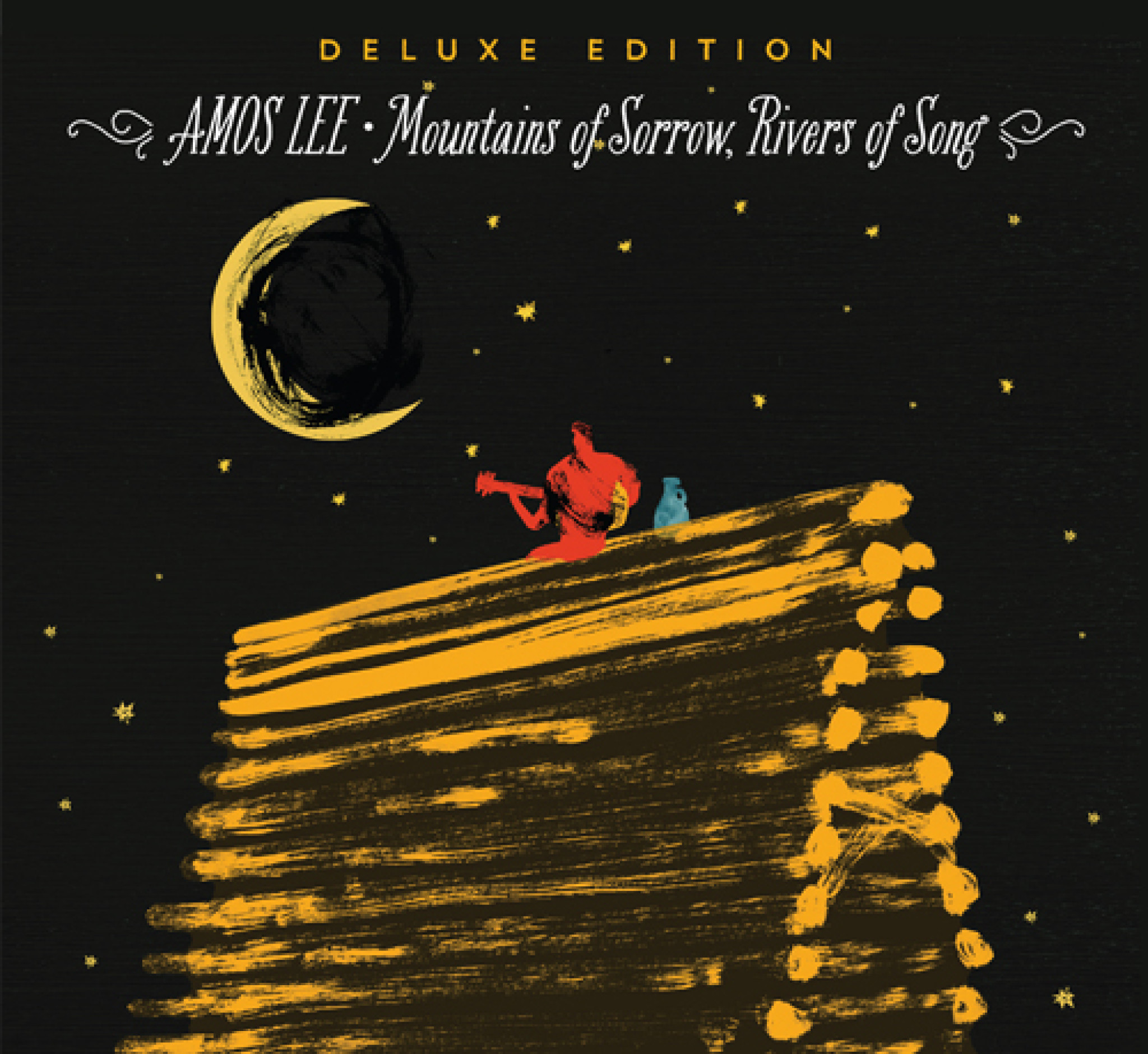 Amos Lee Mountains Of Sorrow, Rivers Of Song Deluxe Cover