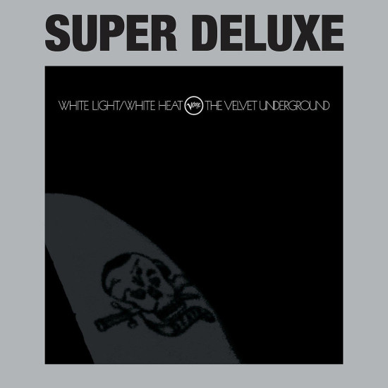 White Light / White Heat 45th Anniversary (ltd): Velvet Underground,The