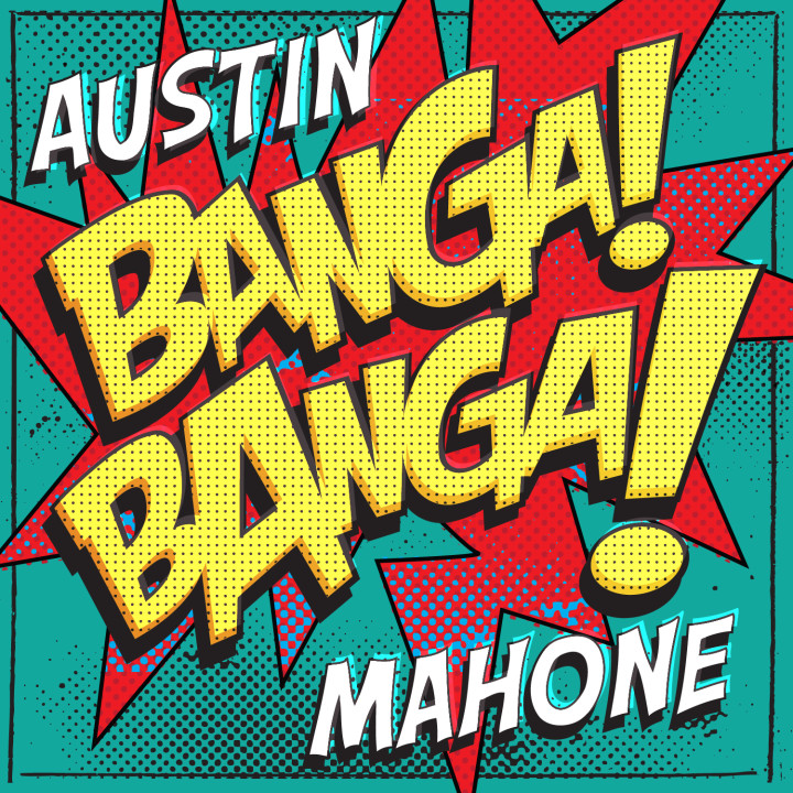 Austin Mahone - Banga Banga