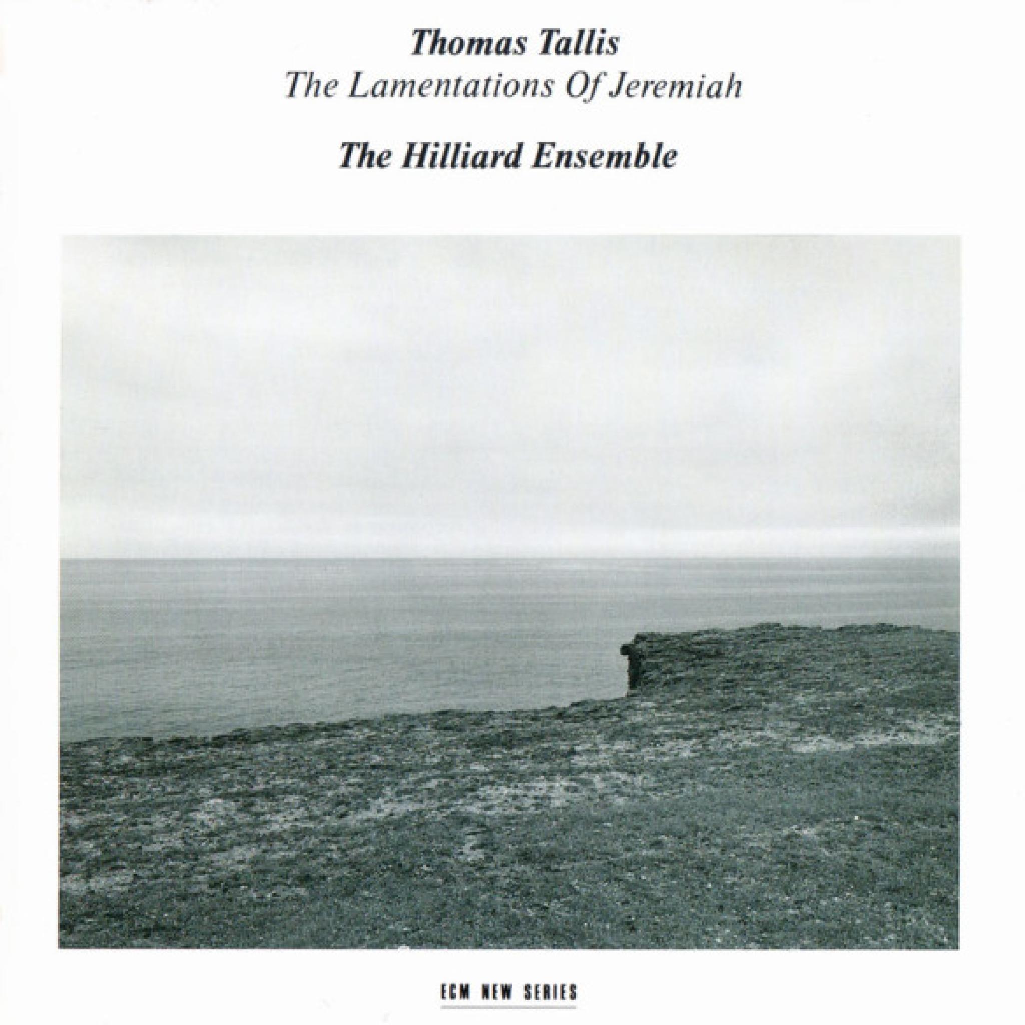 Thomas Tallis: The Lamentations Of Jeremiah