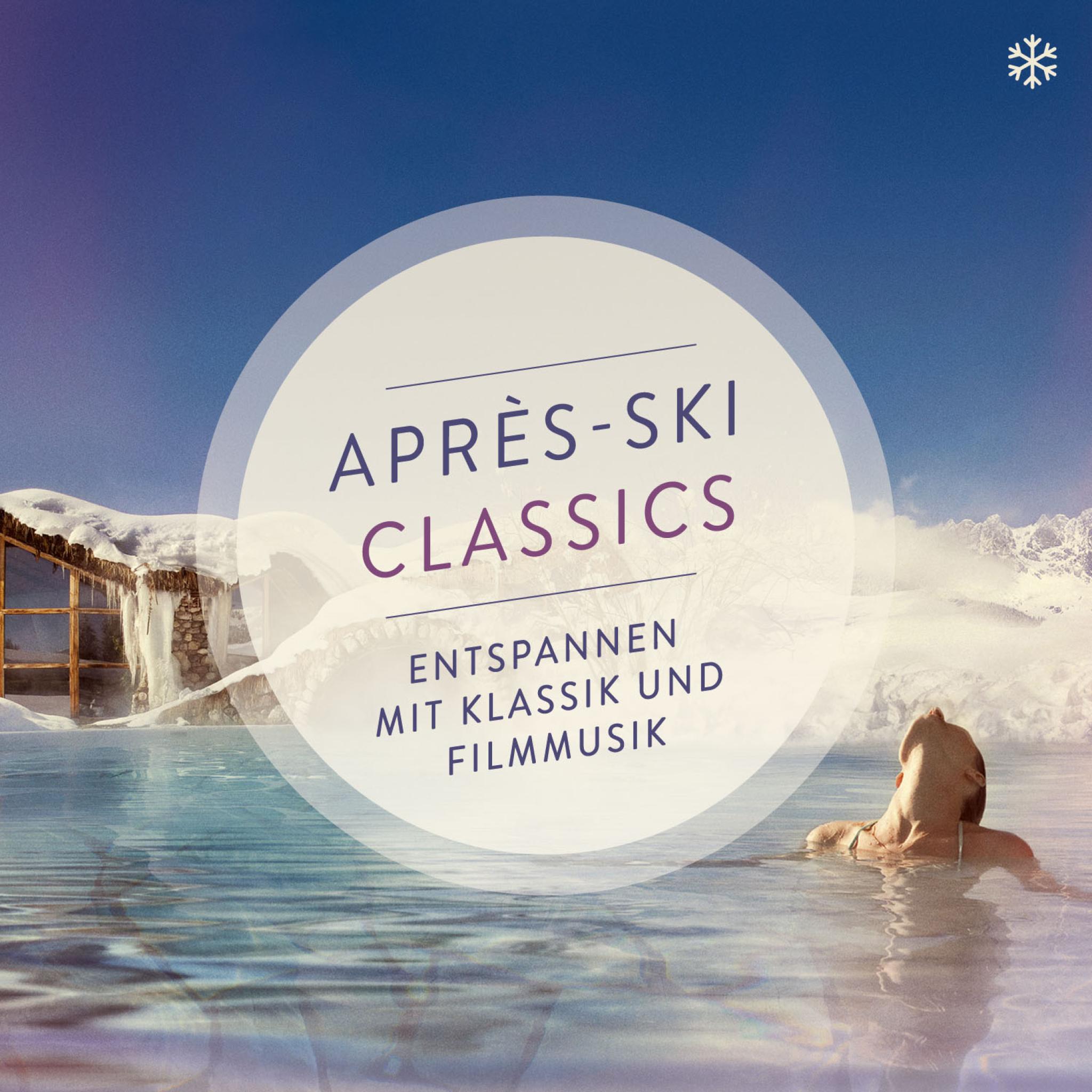 Après-Ski Classics: Einaudi/Schiller/Karajan/Grimaud/Abbado/+