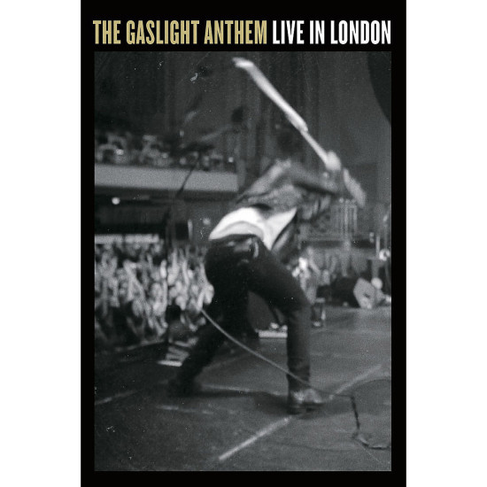 The Gaslight Anthem - Live In London