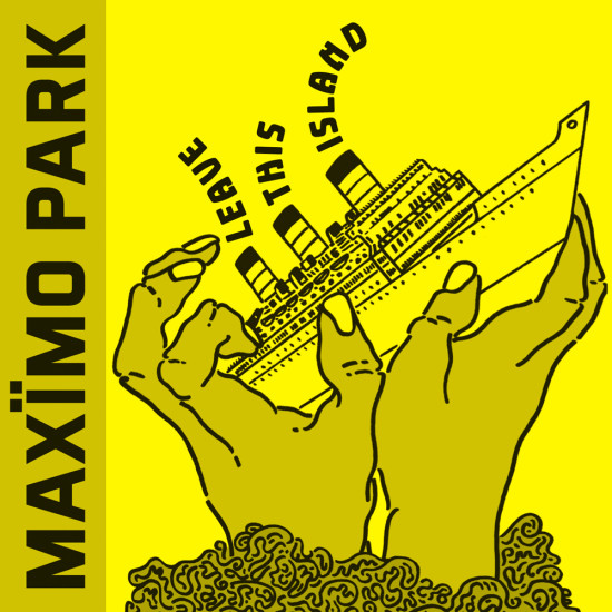 Maximo Park - Leave This Island