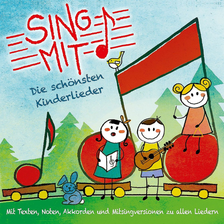 Sing mit! Musik Sing mit! Die schönsten Kinderlieder zum Zuhören, Mitsingen und Nachspielen