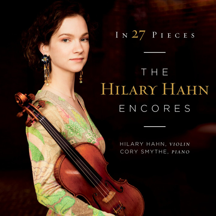 Hilary Hahn - In 27 Pieces: The Hilary Hahn Encores
