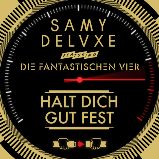 Samy Delxue - Halt dich gut fest