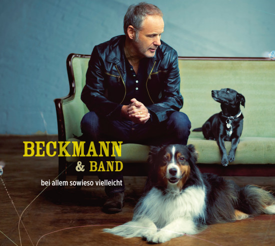 Beckmann & Band - Bei allem sowieso vielleicht