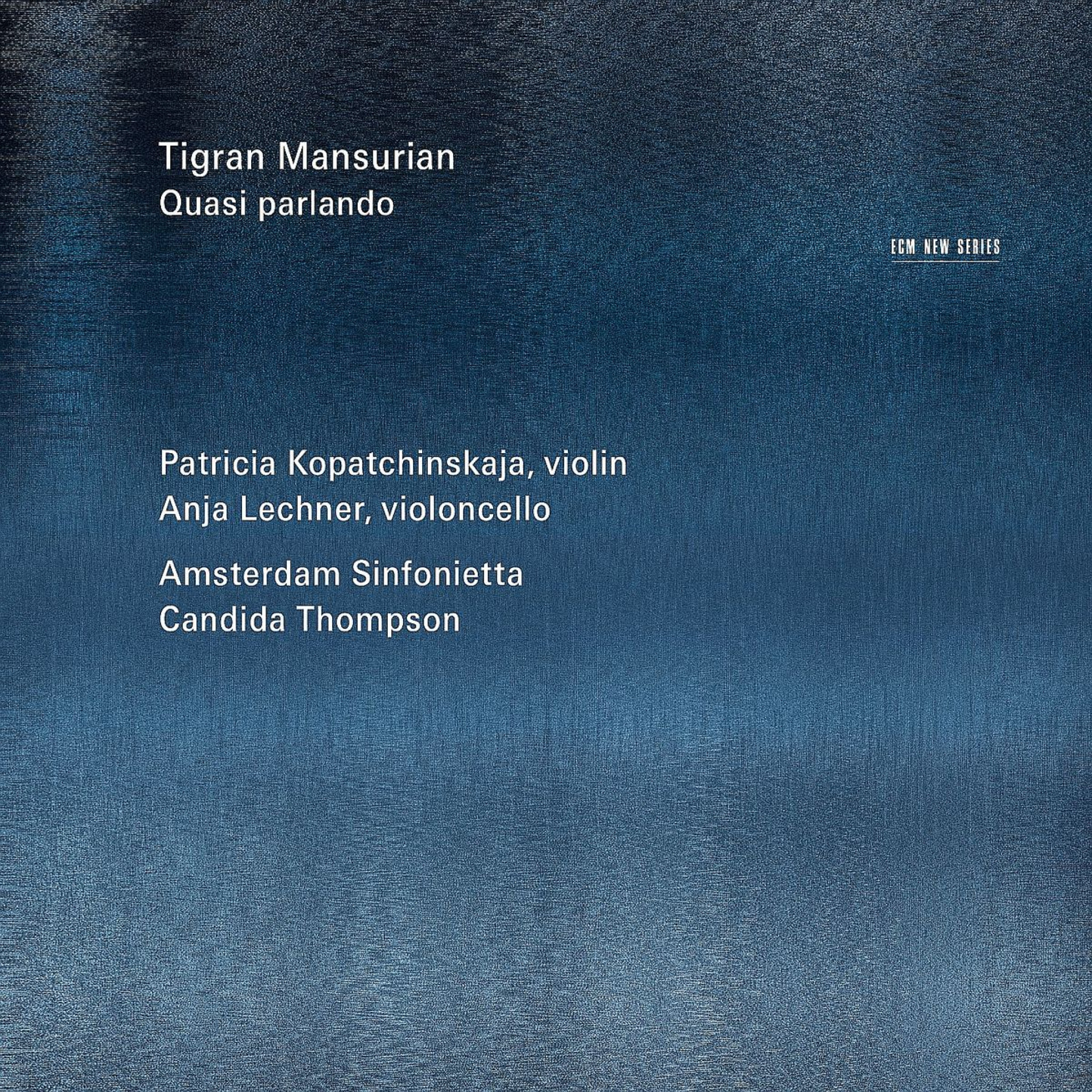 Tigran Mansurian: Quasi Parlando