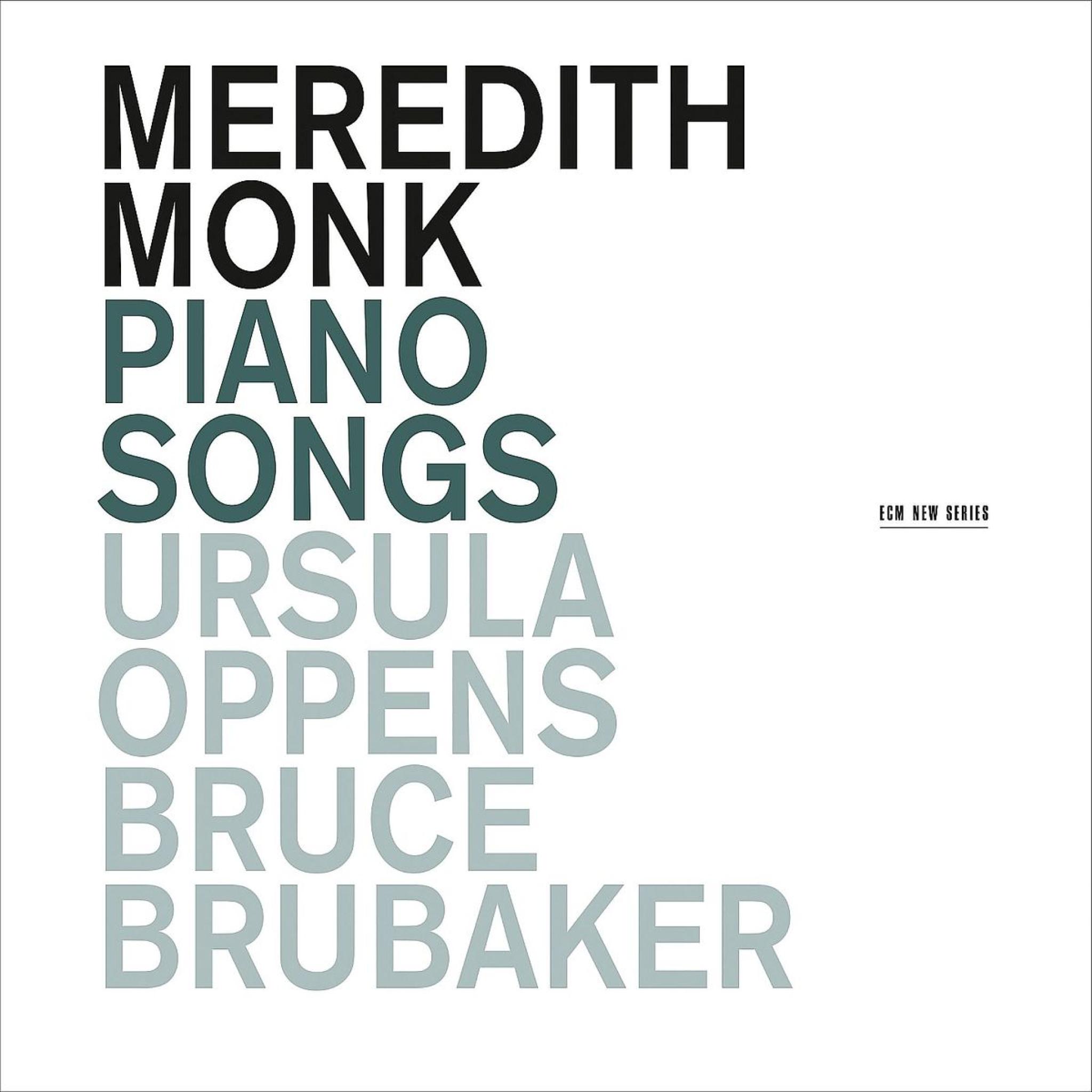 Meredith Monk: Piano Songs