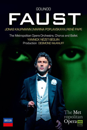 Gounoud: Faust: Kaufmann/Pape/Nezet-Seguin/MOO/+