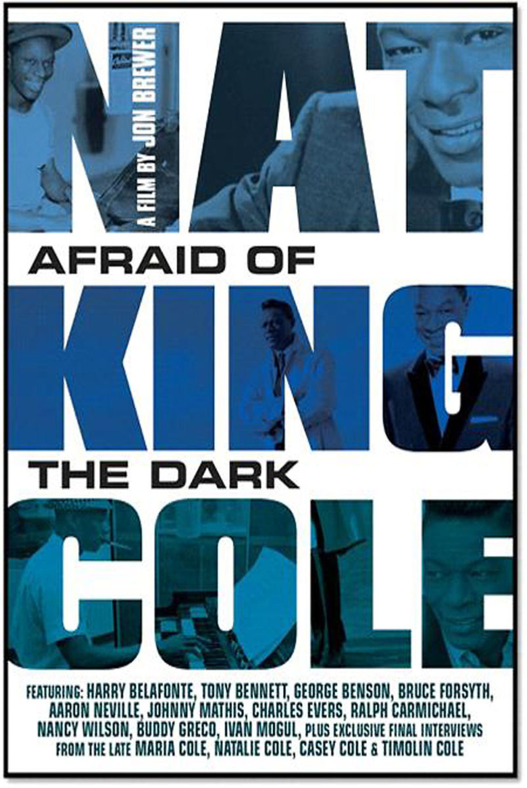 Nat King Cole: Afraid Of The Dark