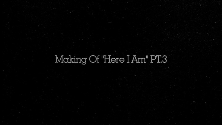 Here I Am (Making Of - Part 3)
