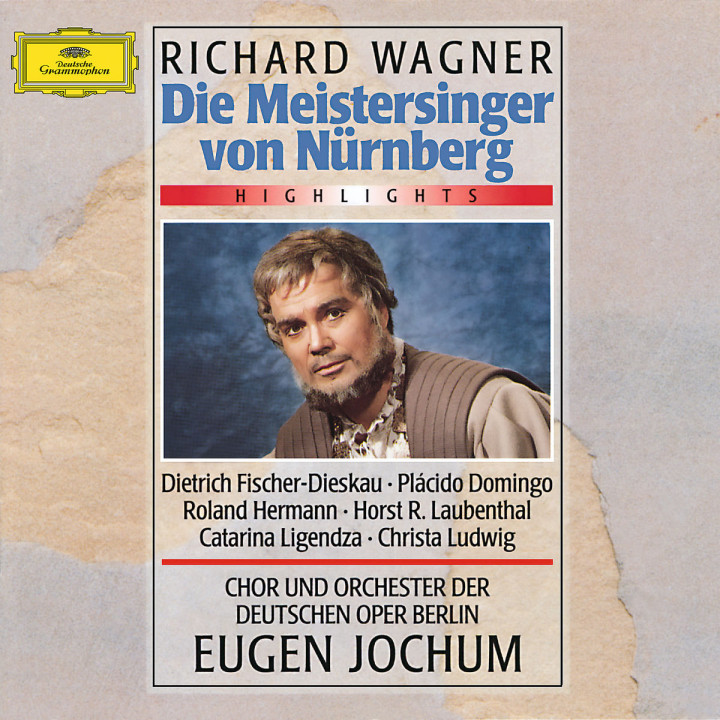 Wagner: Die Meistersinger von Nürnberg - Highlights