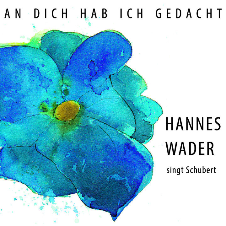 An dich hab ich gedacht - Hannes Wader singt Schubert