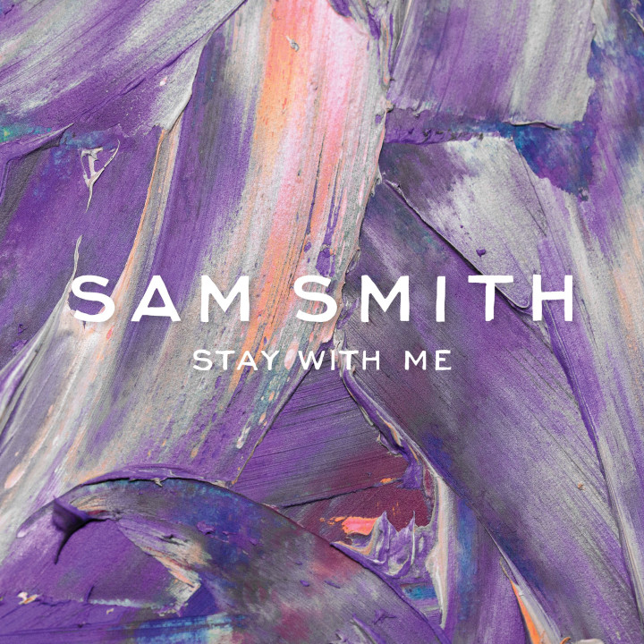 Stay With Me - Sam Smith