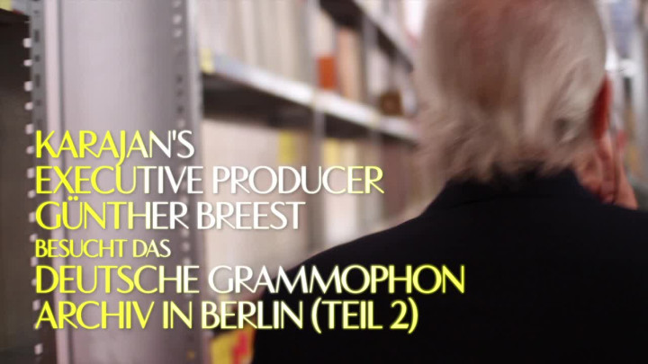 Karajans Chef-Produzent Günther Breest besucht die Deutsche Grammophon (Teil 2)