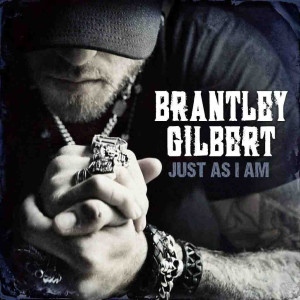 Brantley Gilbert Just As I Am