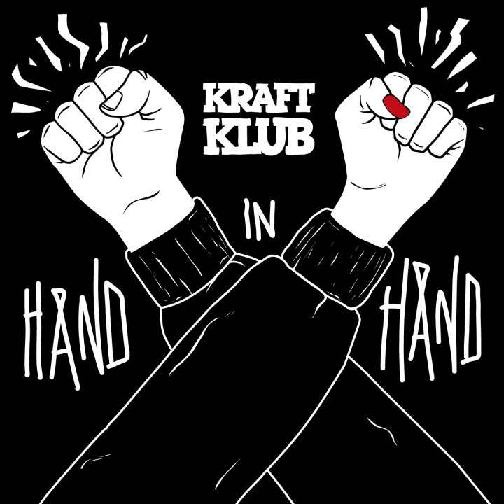 Kraftklub - Hand in Hand