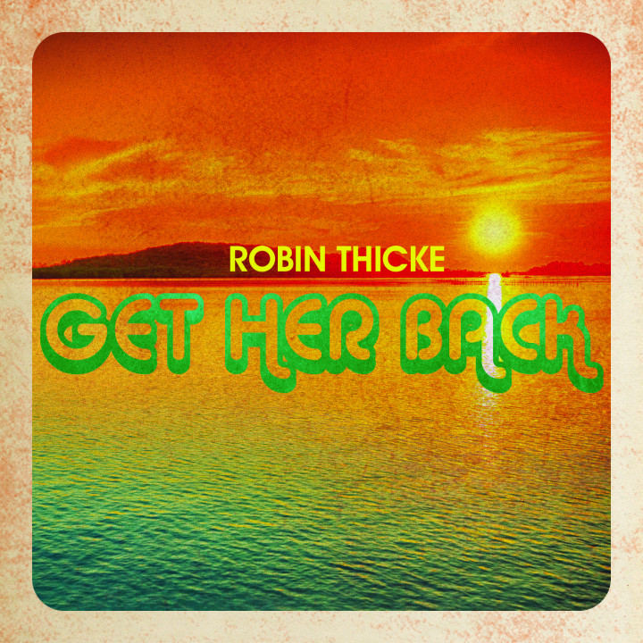 Robin Thicke Get Her Back Cover 2014