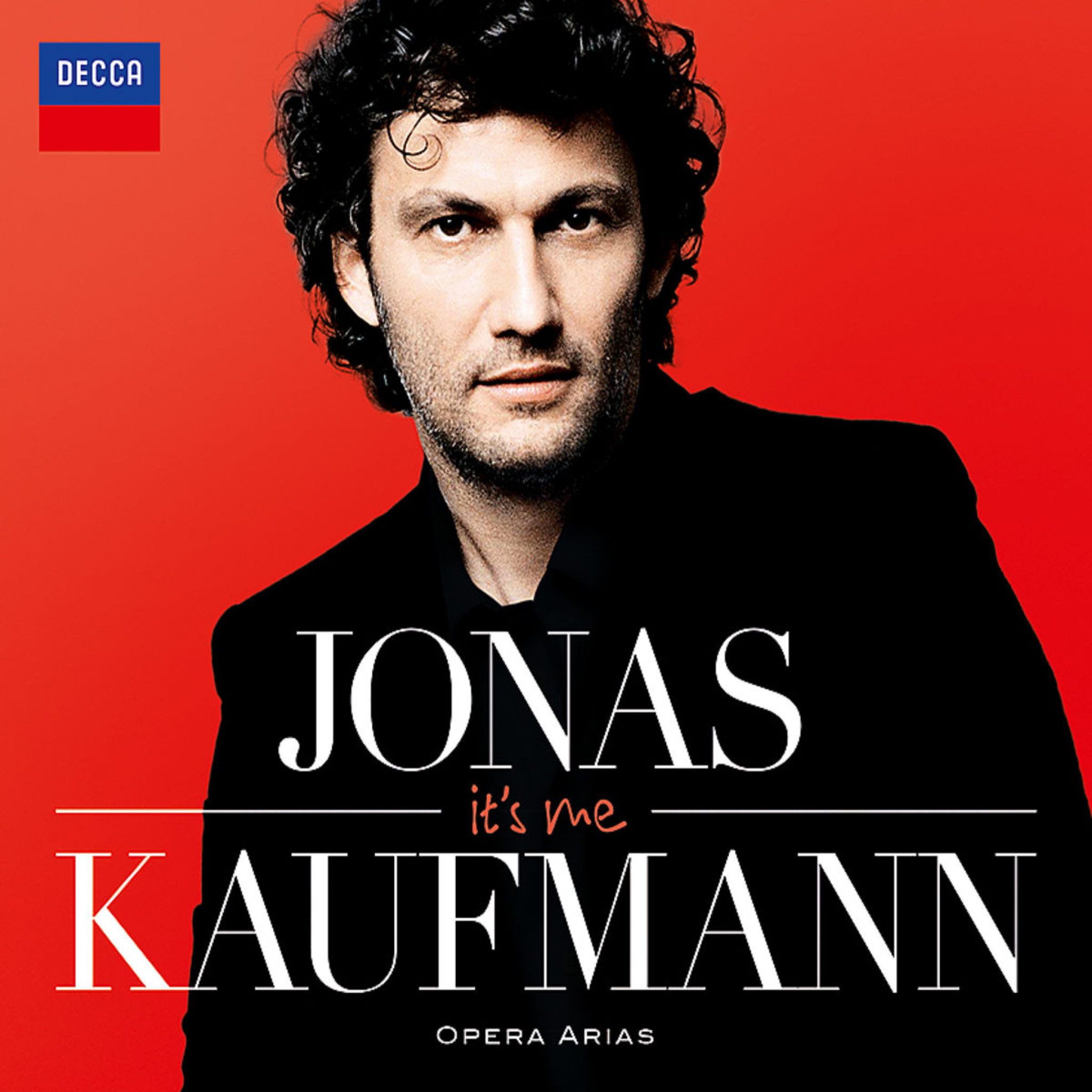 It's Me - Jonas Kaufmann: Opera Arias