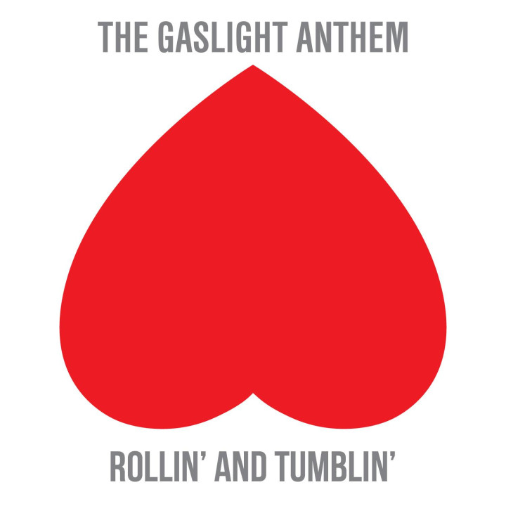 The Gaslight Anthem Rollin And Tumblin Cover