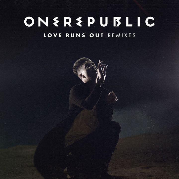 Onerepublic Love Runs Out remixes