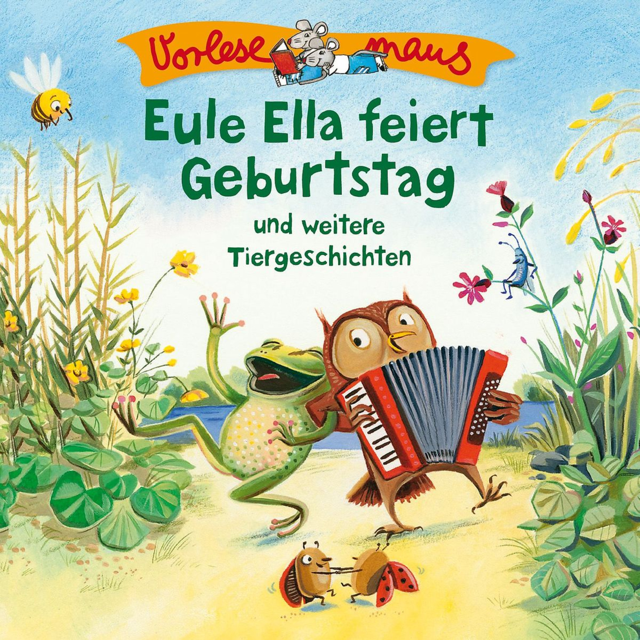Eule Ella feiert Geburtstag (Tiergeschichten)
