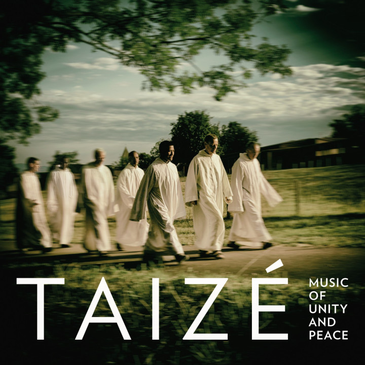 Taize - Music Of Unity And Peace