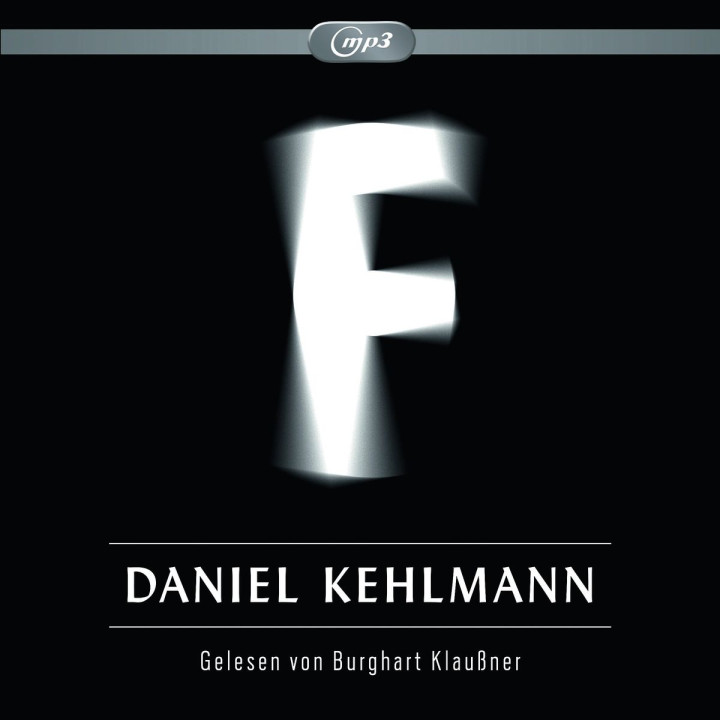 F by Daniel Kehlmann F by Daniel Kehlmann