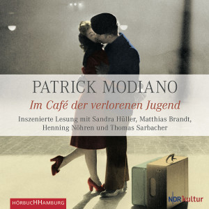 Patrick Modiano: Im Cafe der verlorenen Jugend