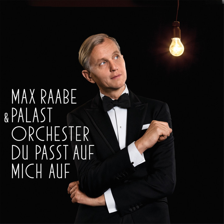 Max Raabe - Du passt auf mich auf
