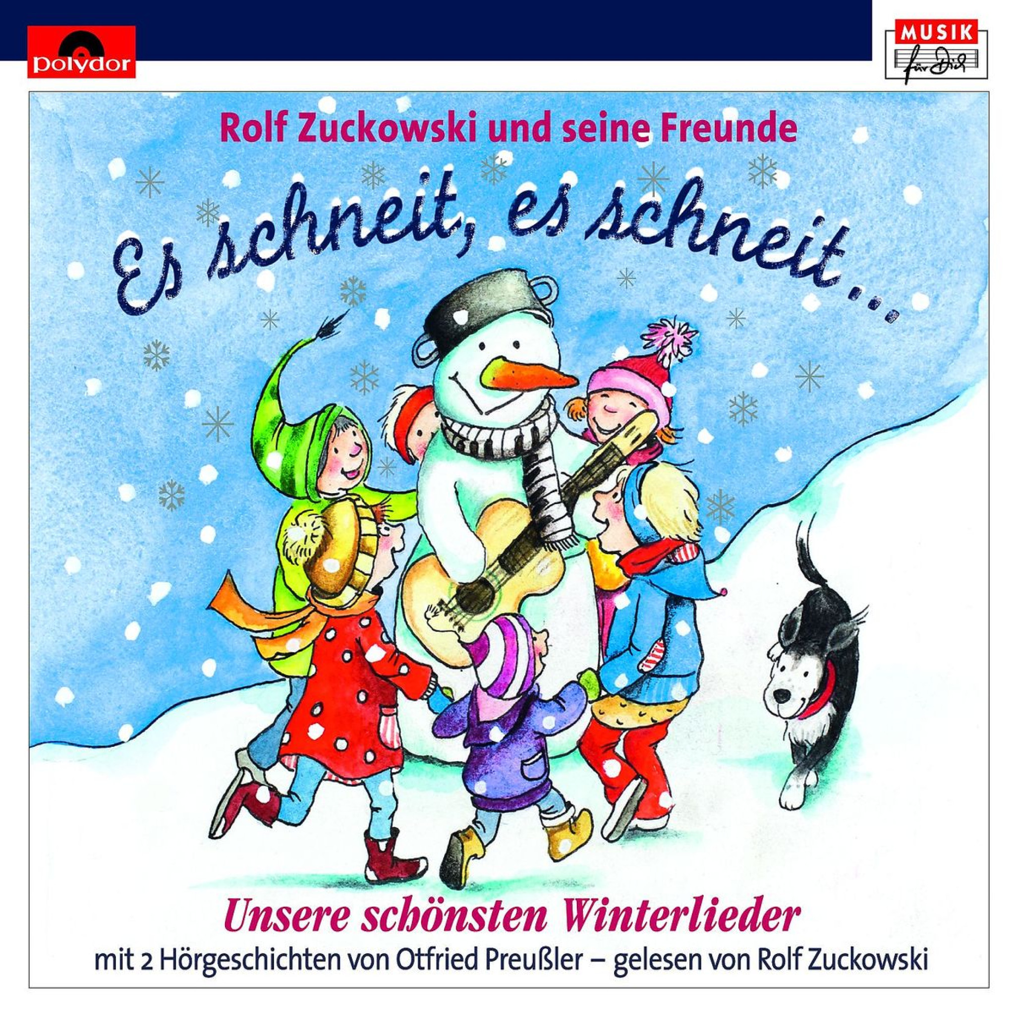 Es schneit, es schneit - unsere schönsten Winterlieder