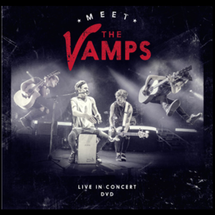 The Vamps - Meet The Vamps Live in Concert bearbeitetes Cover