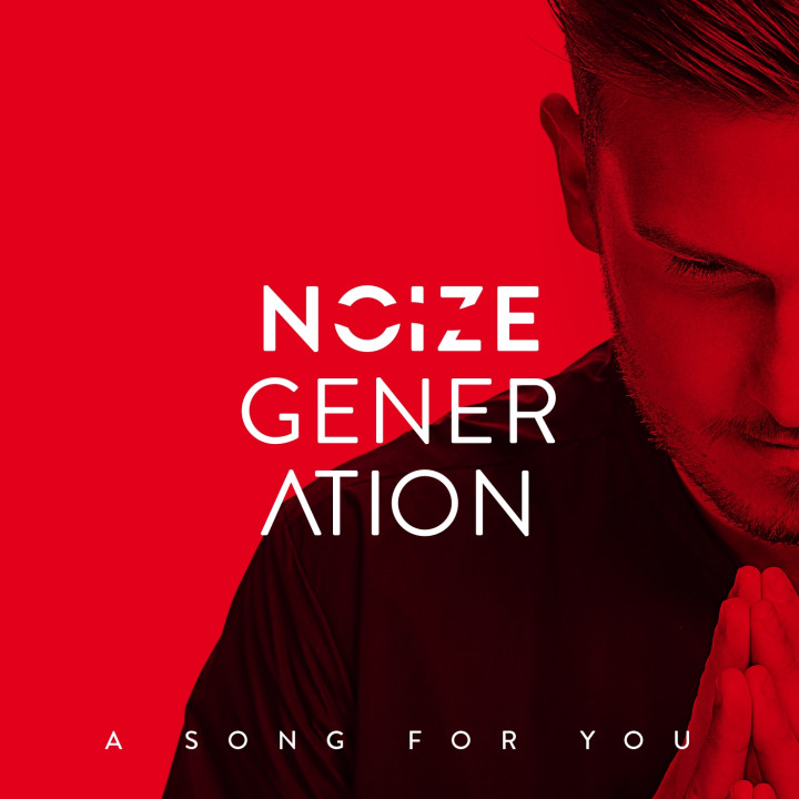 Noize Generation - A Song For You