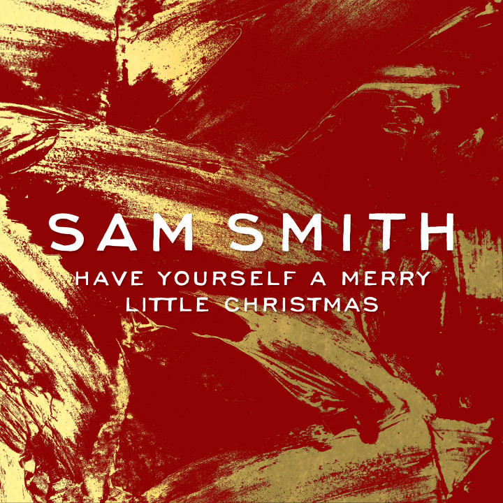 Sam Smith Have Yourself A Merry Little Christmas