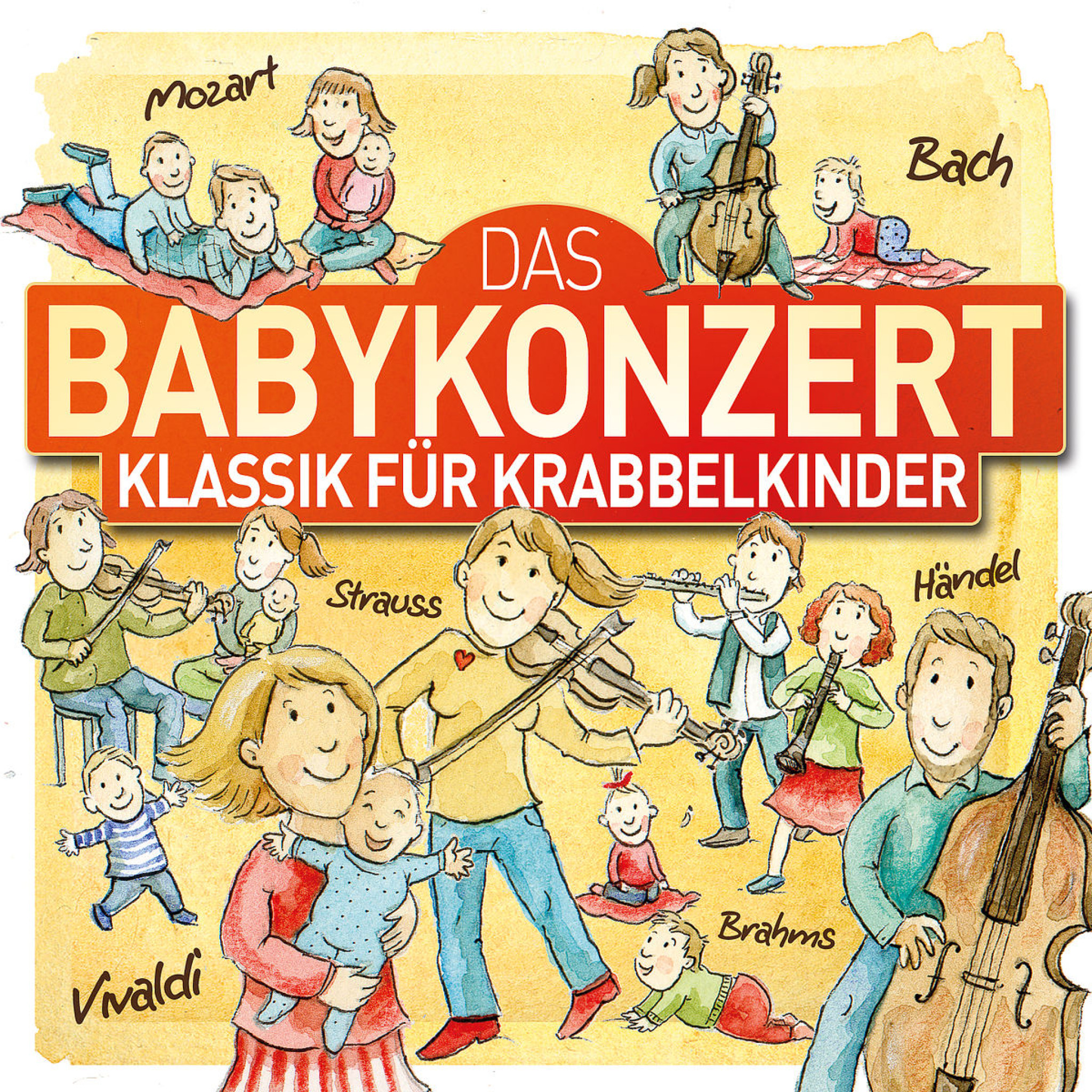 Das Babykonzert - Klassik für Krabbelkinder