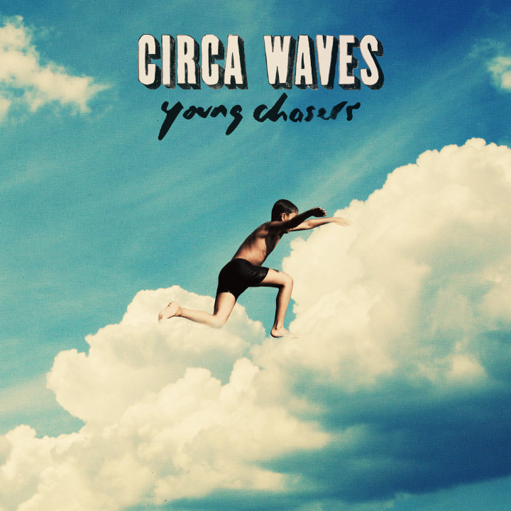 Circa Waves-Album-Young Chasers