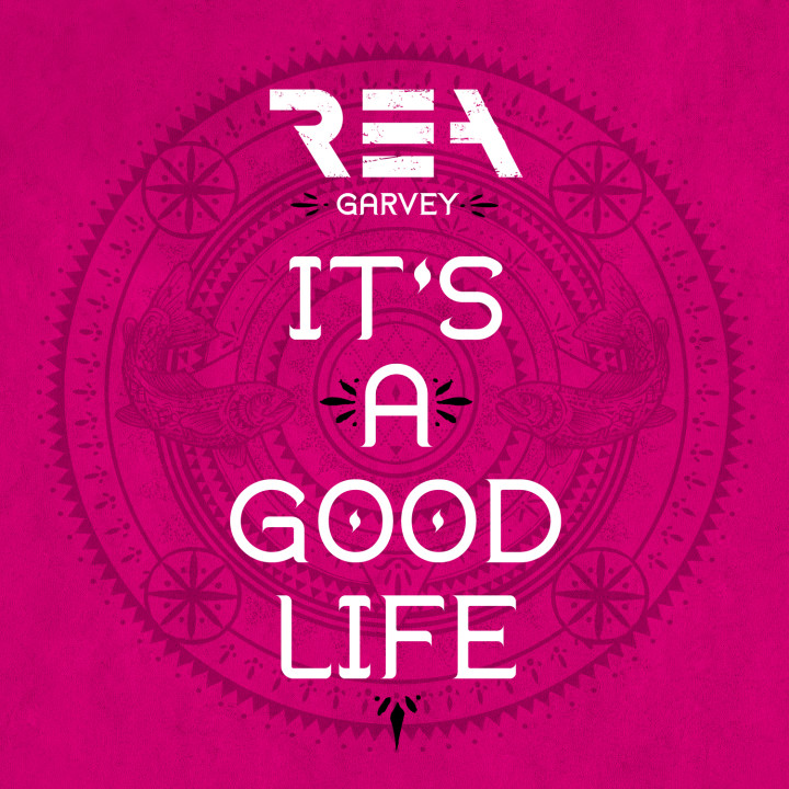 Rea Garvey-It's A Good Life-Single-2015