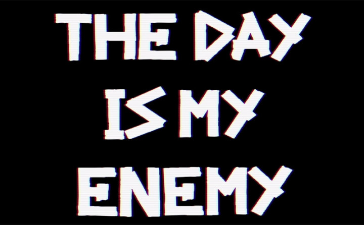 The Day Is My Enemy (Audio Video)