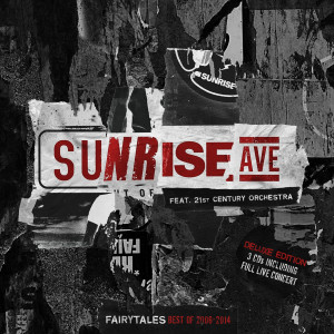 Sunrise Avenue-Fairytales-Best Of-2006-2014-Orchestral-Live