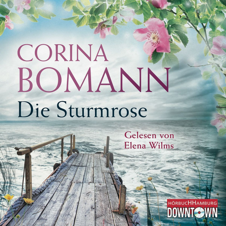 Corina Bomann: Die Sturmrose