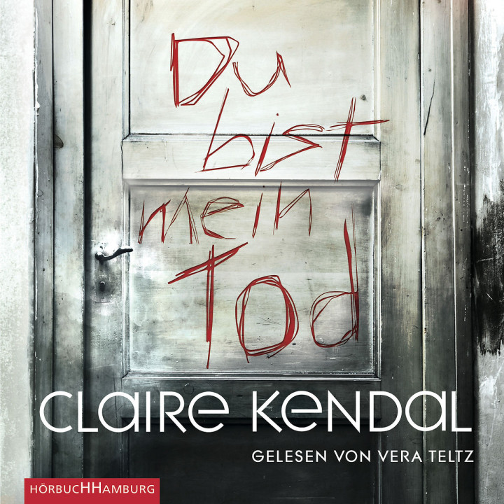 Claire Kendall: Du bist mein Tod