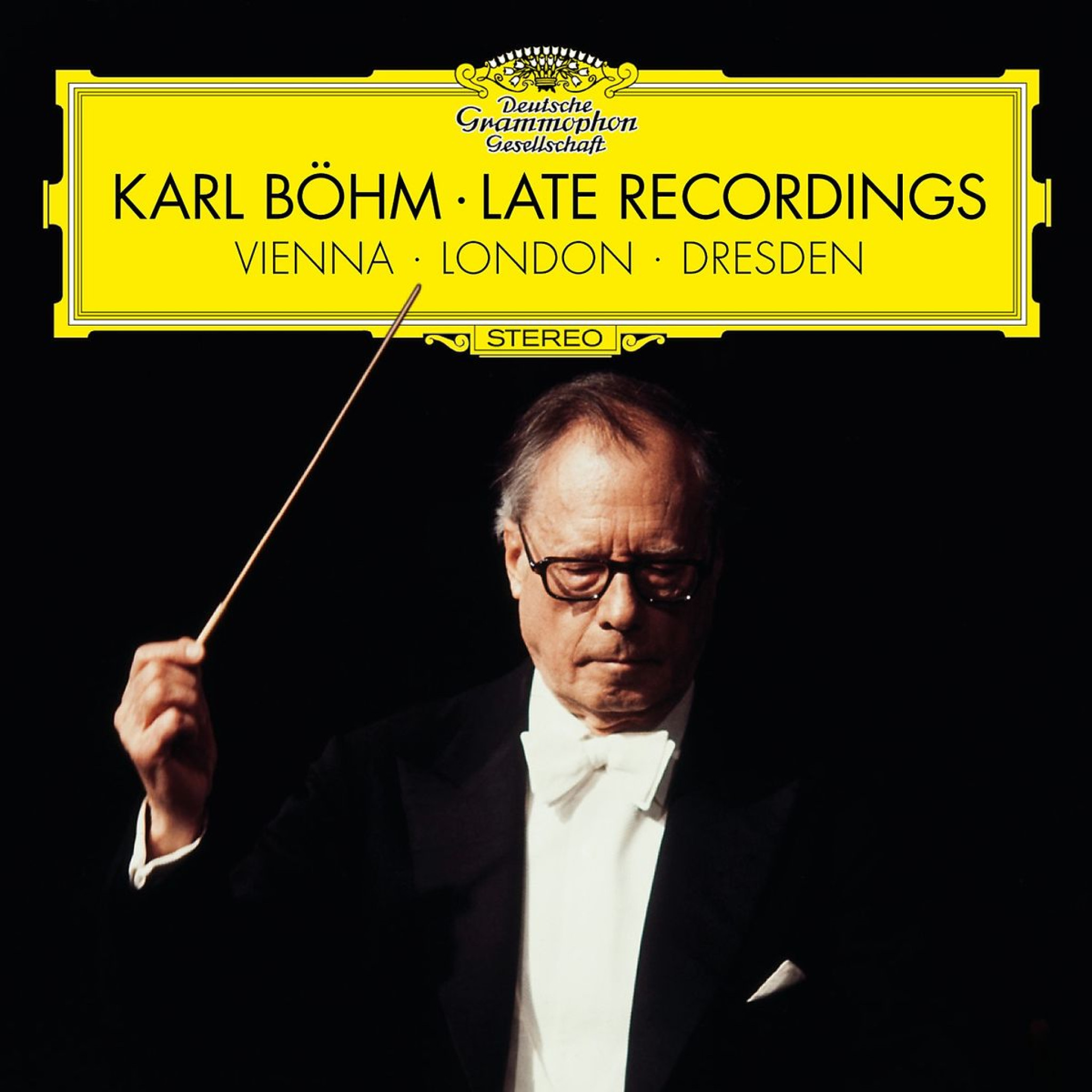 Late Recordings - Vienna - London - Dresden