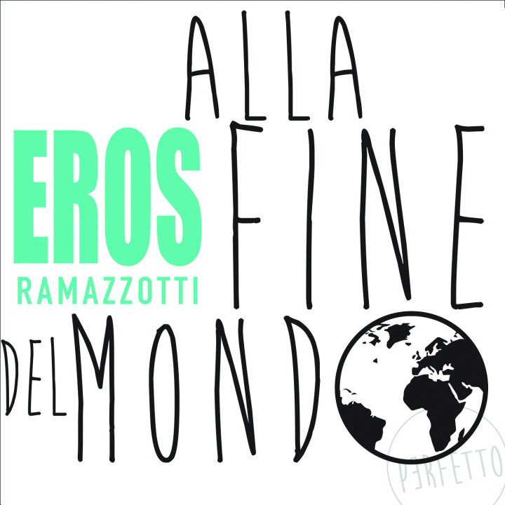 Eros Ramazzotti Alla Fine Del Mondo Cover