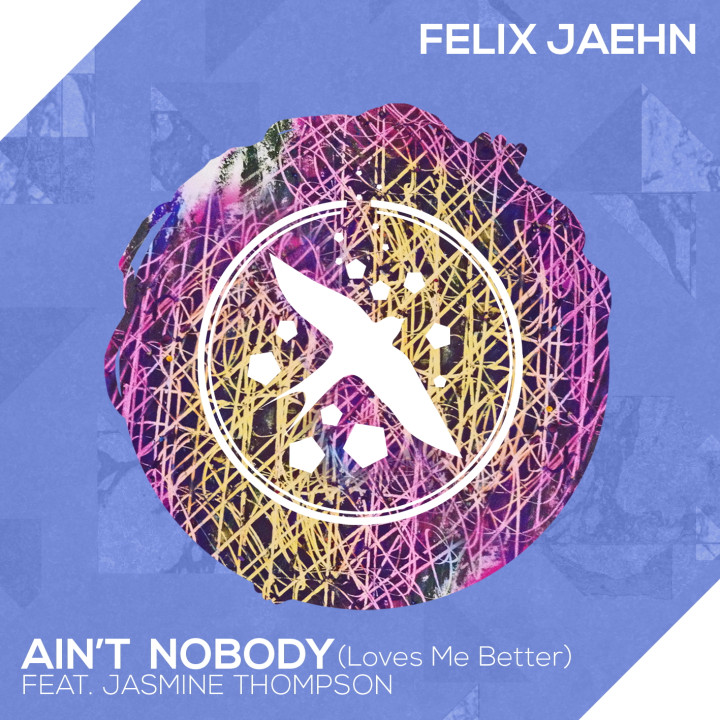 Felix Jaehn feat. Jasemine Thompson Single Cover Ain't Nobody "(Loves Me Better)"