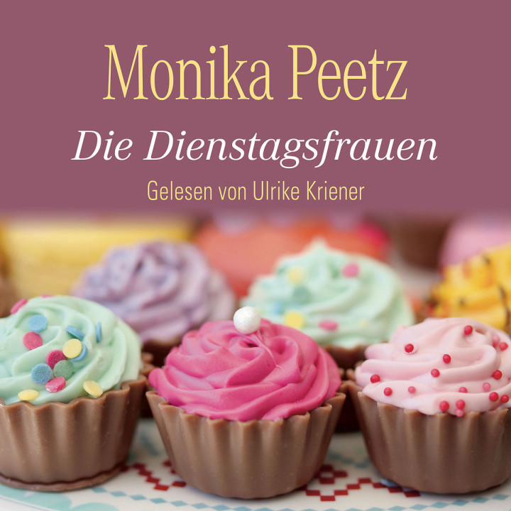 Monika Peetz: Die Dienstagsfrauen (Bestseller)