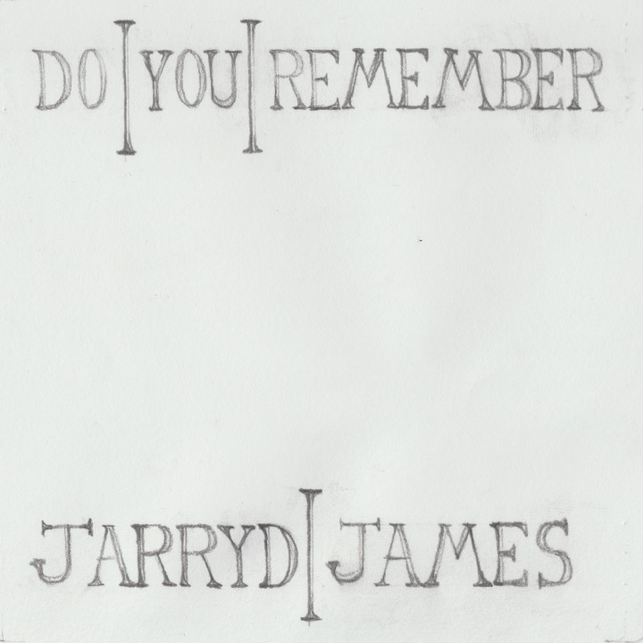 Jarryd James Do You Remember Cover