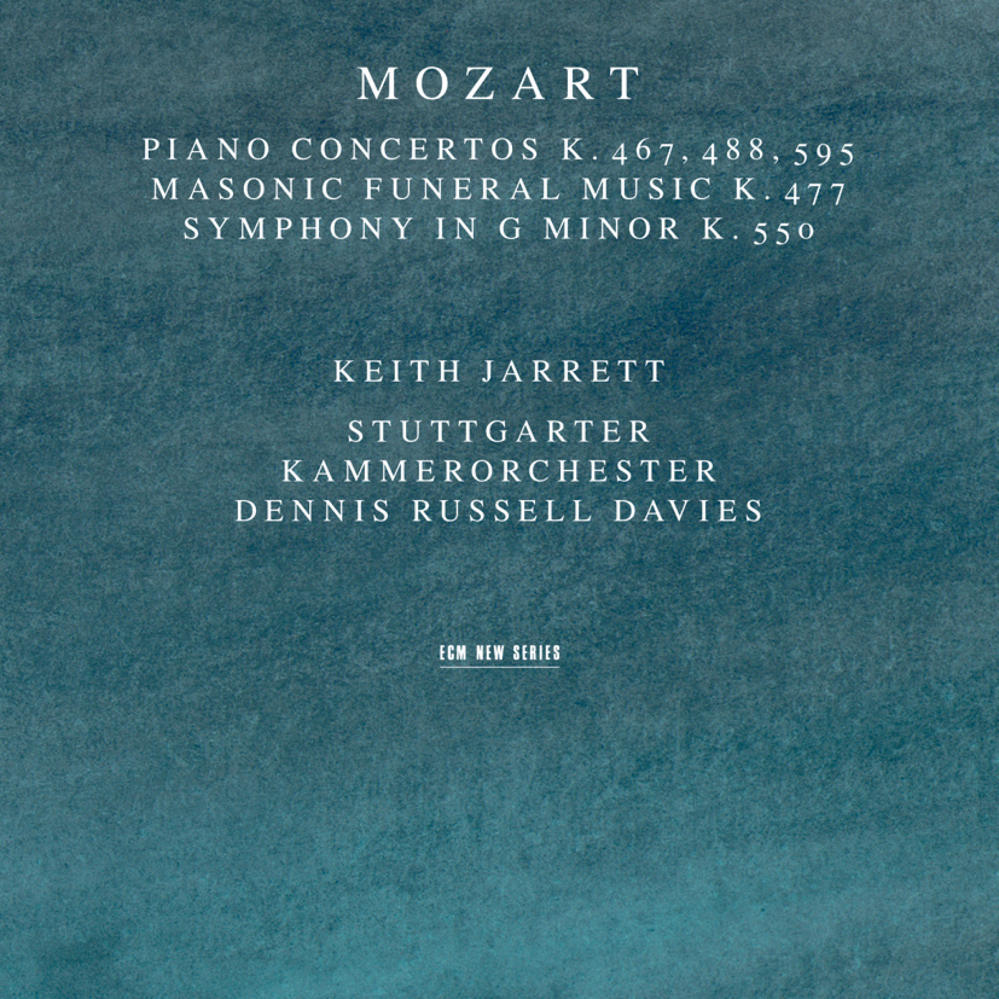 Wolfgang Amadeus Mozart Piano Concertos Masonic Funeral Music Symphony G minor - Keith Jarrett: Piano, Stuttgarter Kammerorchester Dennis Russell Davies: conductor - Recorded November 1994