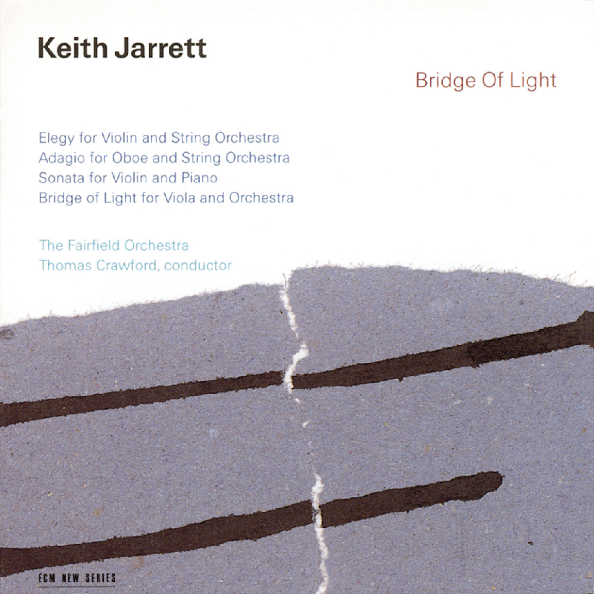 Bridge Of Light - Michelle Makarski: Violin, Patricia McCarty: Viola, Marcia Butler: Oboe, Keith Jarrett: Piano, The Fairfield Orchestra Thomas Crawford: conductor - Recorded March 1993